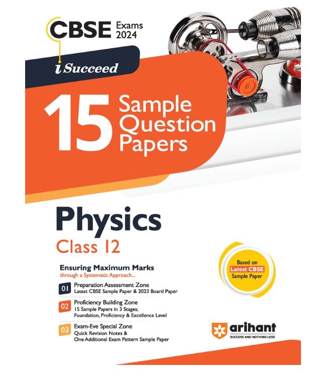 Arihant CBSE Sample Question Paper Class 12 Physics Book For 2024 Board Exam